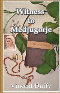Witness to Medjugorje