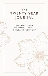 The Twenty Year Journal
