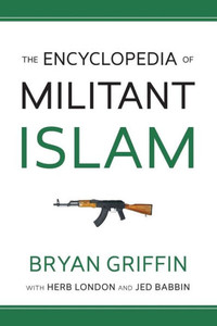 The Encyclopedia of Militant Islam