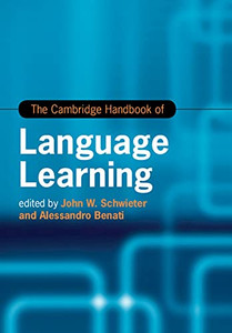 The Cambridge Handbook Of Language Learning (Cambridge Handbooks In Language And Linguistics)