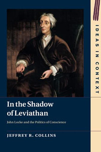 In The Shadow Of Leviathan (Ideas In Context, Series Number 127)