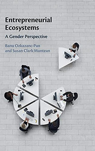 Entrepreneurial Ecosystems: A Gender Perspective