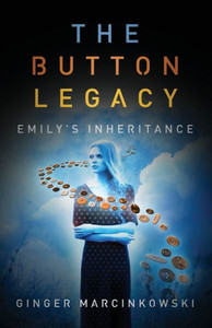 The Button Legacy: Emily's Inheritance