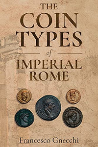 The Coin Types Of Imperial Rome: With 28 Plates And 2 Synoptical Tables