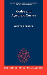 Codes and Algebraic Curves (Oxford Lecture Series in Mathematics and Its Applications)