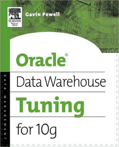 Oracle Data Warehouse Tuning for 10g