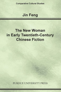 New Woman in Early Twentieth-Century Chinese Fiction