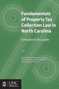 Fundamentals of Property Tax Collection Law in North Carolina