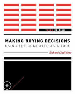 Making Buying Decisions 3rd Edition: Using the Computer as a Tool [With CDROM]