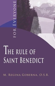 The Rule of Saint Benedict for Everyone