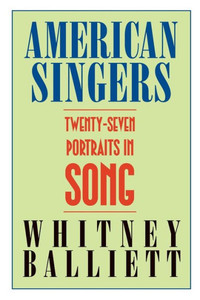 American Singers: 27 Portraits in Song