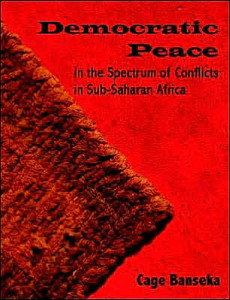 Democratic Peace: In the Spectrum of Conflicts in Sub-Saharan Africa