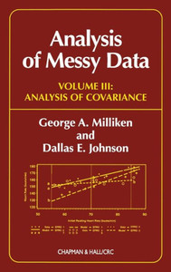Analysis of Messy Data, Volume III: Analysis of Covariance