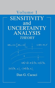 Sensitivity & Uncertainty Analysis, Volume 1: Theory