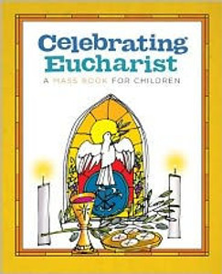 Celebrating Eucharist: A Mass Book for Children