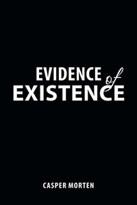 Evidence Of Existence