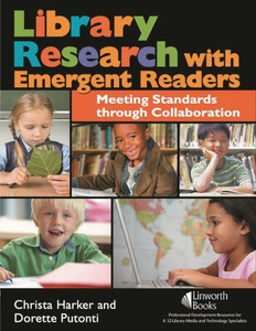 Library Research with Emergent Readers: Meeting Standards through Collaboration