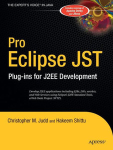 Pro Eclipse Jst: Plug-Ins for J2ee Development