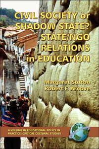 Civil Society or Shadow State? State/Ngo Relations in Education