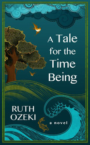 A Tale for the Time Being Large Print