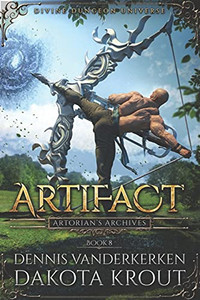 Artifact: A Divine Dungeon Series (Artorian'S Archives)