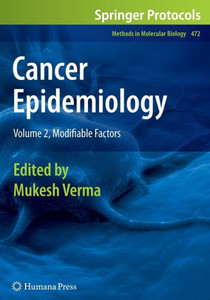 Cancer Epidemiology: Volume 2, Modifiable Factors
