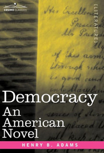 Democracy: An American Novel