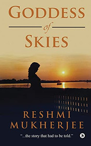 Goddess Of Skies: "...The Story That Had To Be Told."
