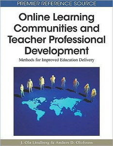 Online Learning Communities and Teacher Professional Development: Methods for Improved Education Delivery