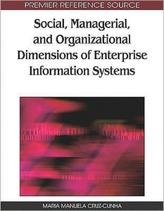 Social, Managerial, and Organizational Dimensions of Enterprise Information Systems