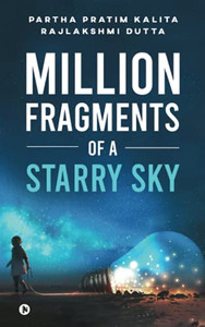 Million Fragments Of A Starry Sky