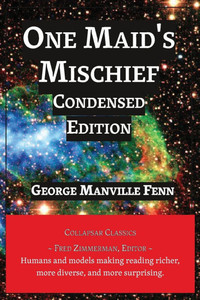 One Maid's Mischief: Condensed Edition