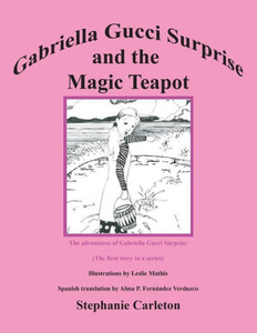 Gabriela Gucci Sorpresa y la Tetera Mágica