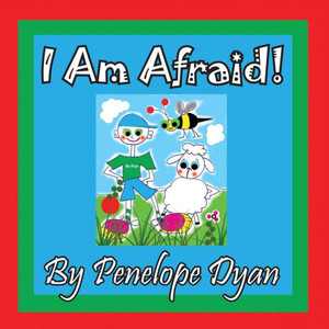 I Am Afraid! Large Print