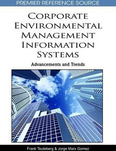 Corporate Environmental Management Information Systems: Advancements and Trends