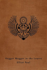 Hugger Mugger in the Louvre (A Homer Evans Mystery)