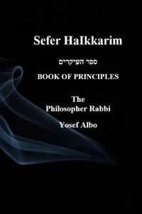 Sefer HaIkkarim - BOOK OF PRINCIPLES Large Print