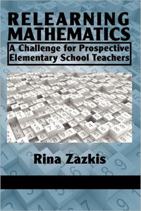 Relearning Mathematics: A Challenge for Prospective Elementary School Teachers