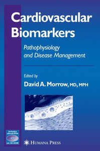 Cardiovascular Biomarkers: Pathophysiology and Disease Management
