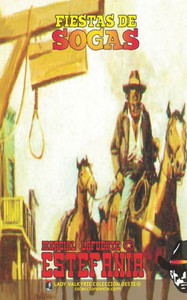 Fiestas de sogas (ColecciÃ³n Oeste)