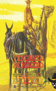 Venganza de minero (ColecciÃ³n Oeste)
