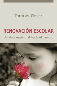 RenovaciÃ³n Escolar: Un Viaje Espiritual Hacia El Cambio
