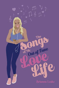 The Songs Of My Out-Of-Tune Love Life