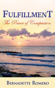 Fulfillment: The Power of Compassion