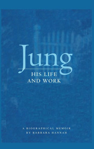 Jung: His Life and Work, a Biographical Memoir