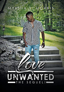 Love Unwanted: The Sequel!