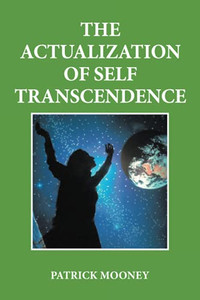 The Actualization Of Self Transcendence