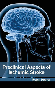Preclinical Aspects of Ischemic Stroke