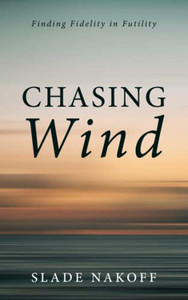 Chasing Wind: Finding Fidelity In Futility