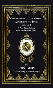 Commentary On The Gospel According To John, Volume 1